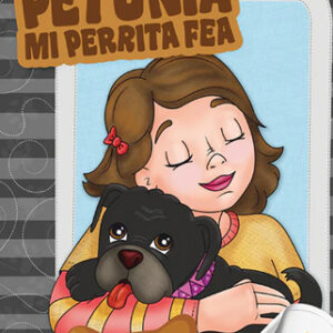 Petunia mi perrita fea