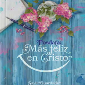 Posdata: más feliz en Cristo - Mujeres 2025