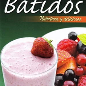 Batidos nutritivos y deliciosos