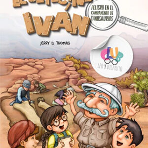 El detective Iván. Peligro en el campamento de los dinosaurios
