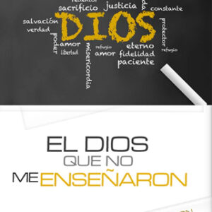 El dios que no me enseñaron