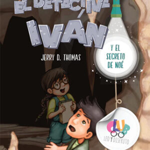 El detective Iván y el secreto de Noé