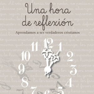 Una hora de reflexión