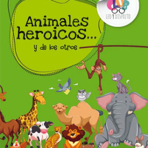 Animales heroicos