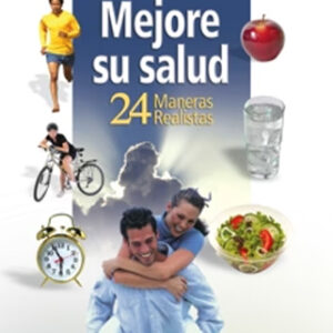 Mejore su salud: 24 maneras realistas.