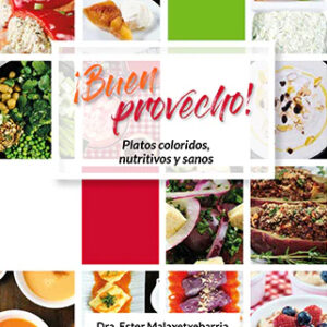 ¡Buen provecho! Platos coloridos, nutritivos y sanos